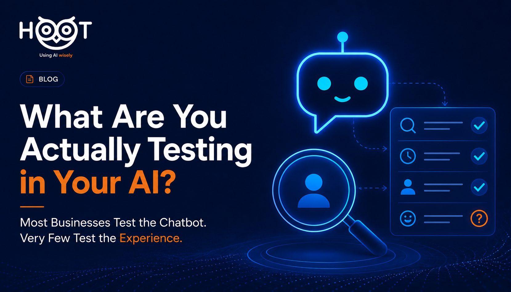 What Are You Actually Testing in Your AI?